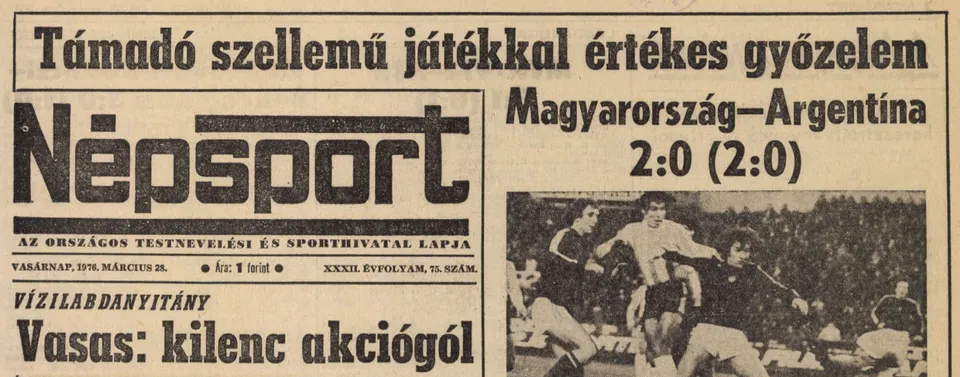 Nagy fegyvertény 1976-ból: argentinverés a Népstadionban